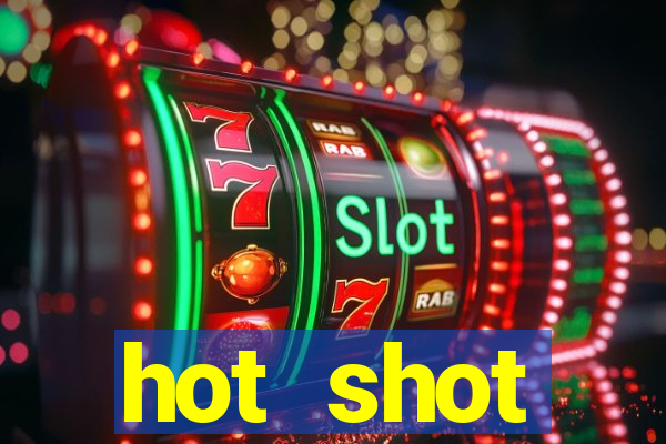 hot shot progressive slot