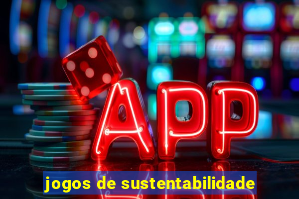 jogos de sustentabilidade