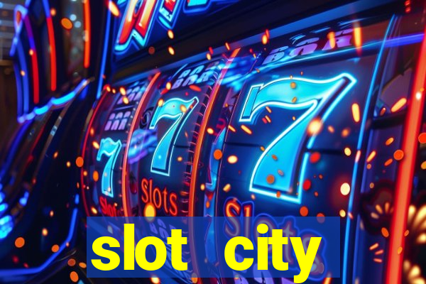 slot city прямо сейчас