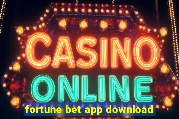 fortune bet app download