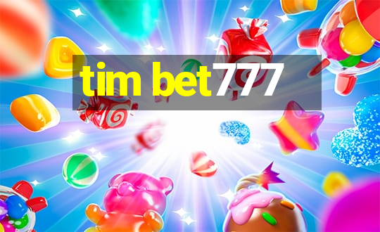 tim bet777