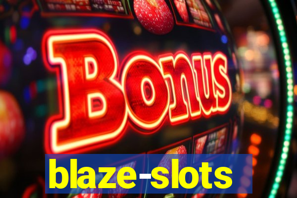 blaze-slots