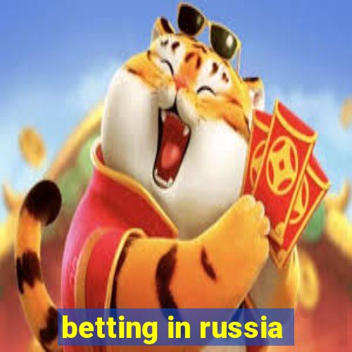 betting in russia