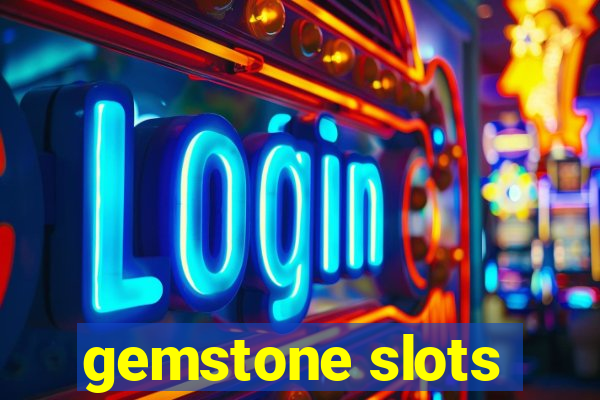 gemstone slots