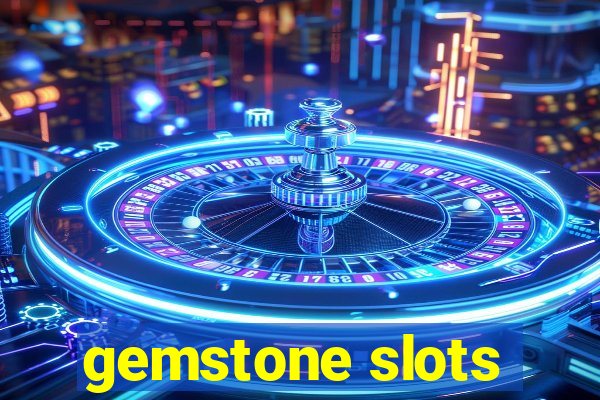 gemstone slots