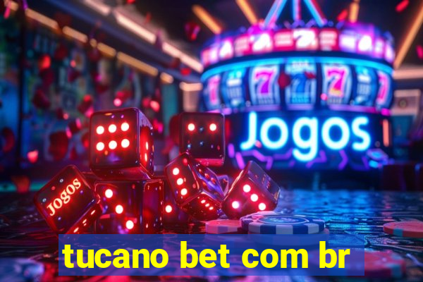 tucano bet com br