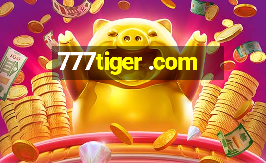 777tiger .com