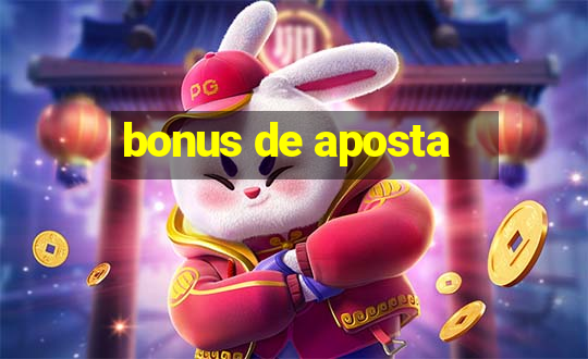 bonus de aposta