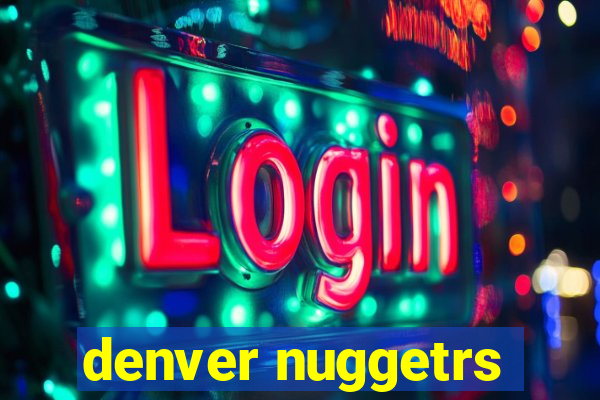 denver nuggetrs