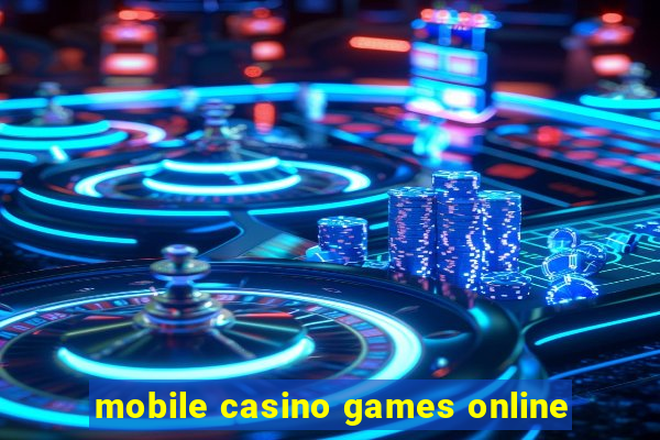 mobile casino games online