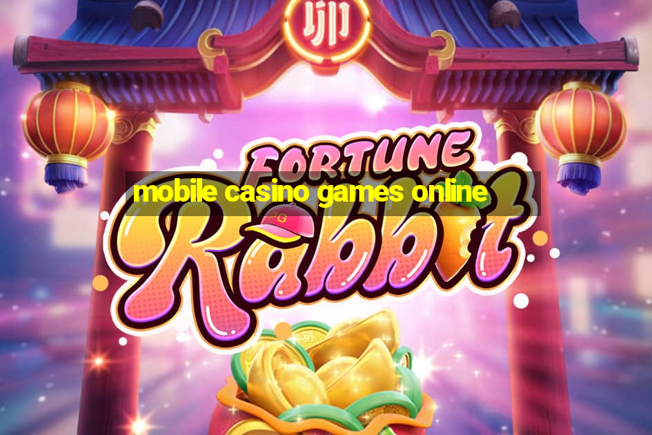 mobile casino games online