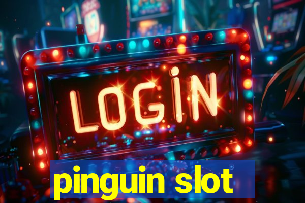 pinguin slot