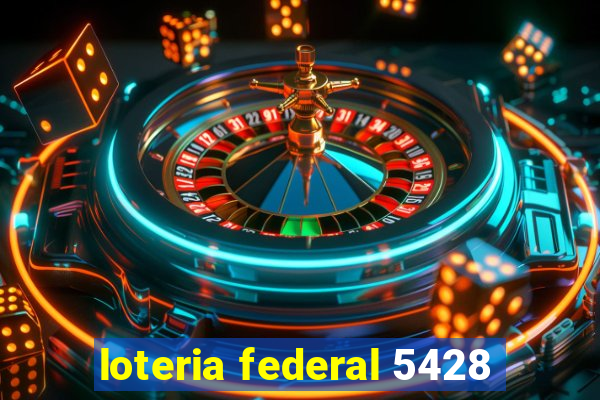 loteria federal 5428