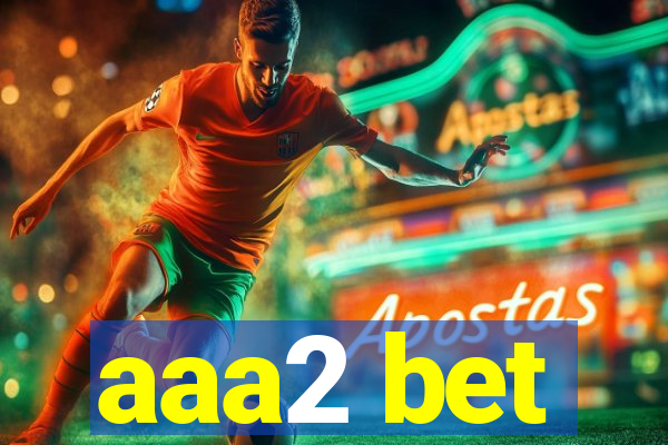 aaa2 bet