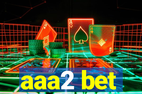 aaa2 bet