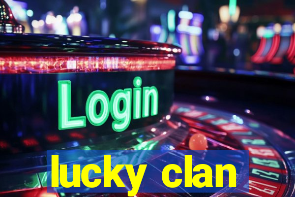 lucky clan