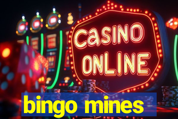 bingo mines