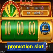 promotion slot