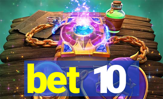 bet 10