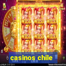 casinos chile