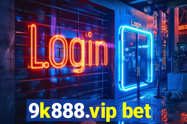 9k888.vip bet