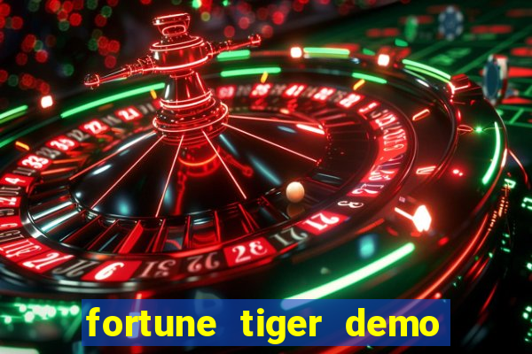 fortune tiger demo slots fun