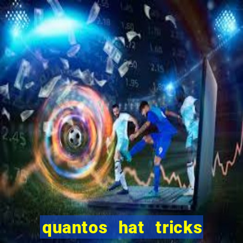 quantos hat tricks tem messi