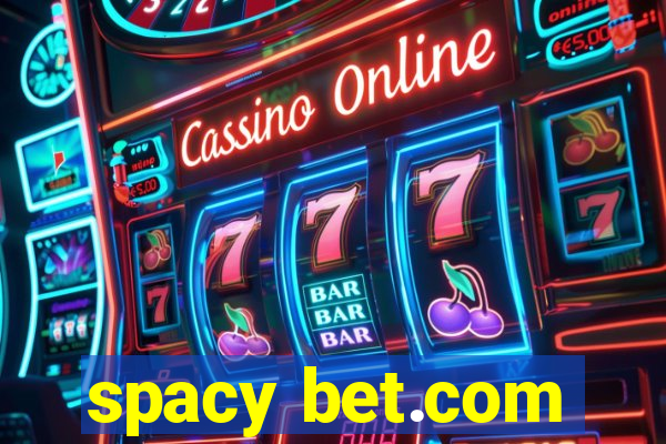 spacy bet.com