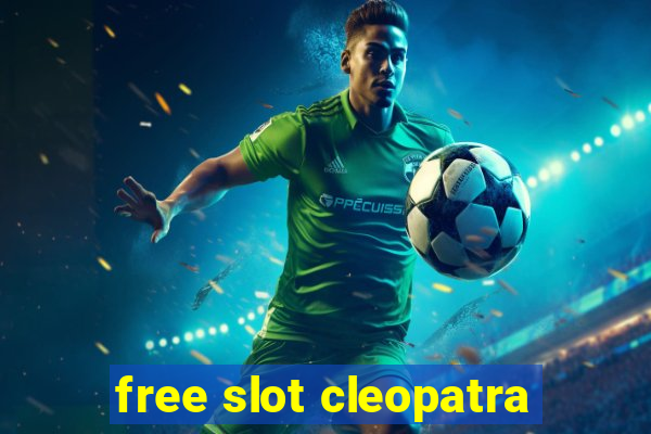 free slot cleopatra