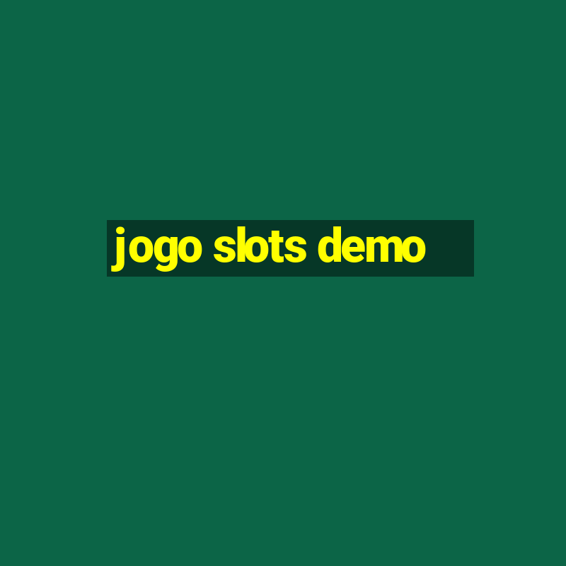 jogo slots demo