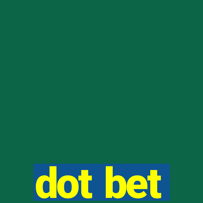 dot bet