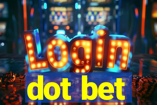 dot bet