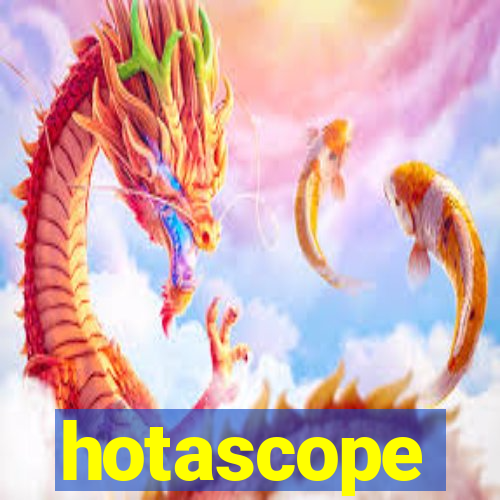 hotascope