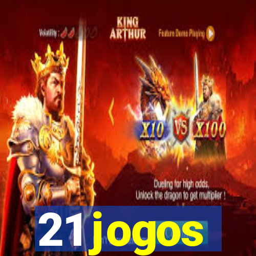 21 jogos