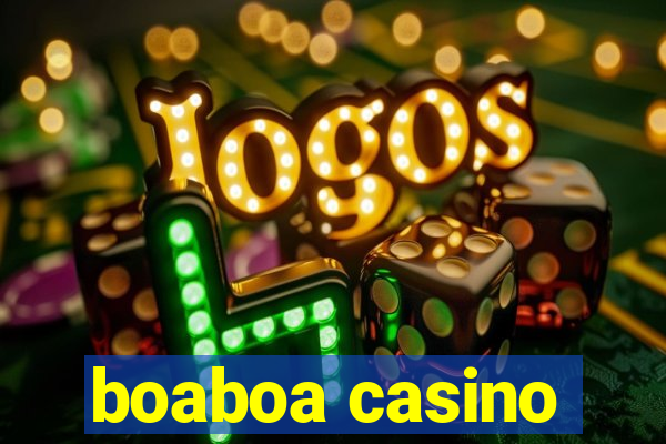 boaboa casino