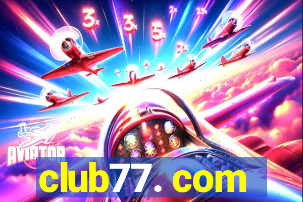 club77. com