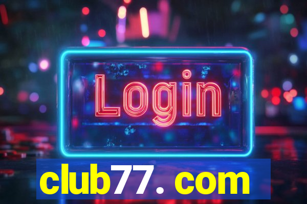 club77. com