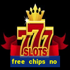 free chips no deposit casino