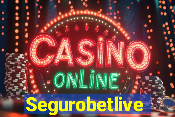 Segurobetlive