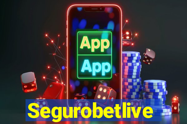 Segurobetlive