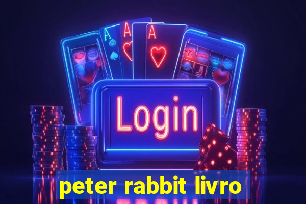 peter rabbit livro