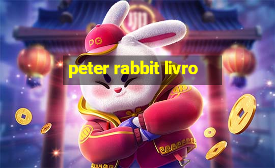 peter rabbit livro