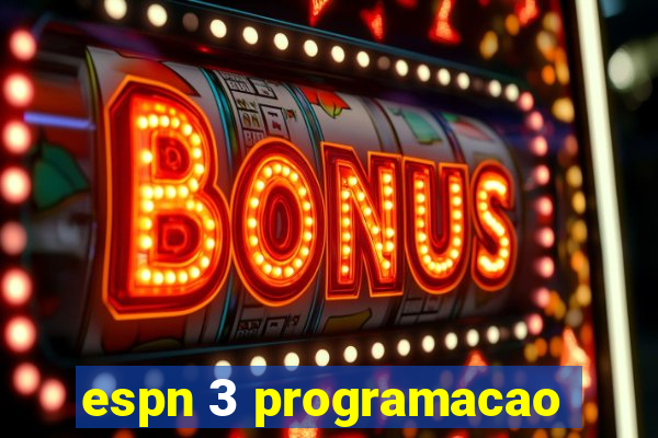 espn 3 programacao