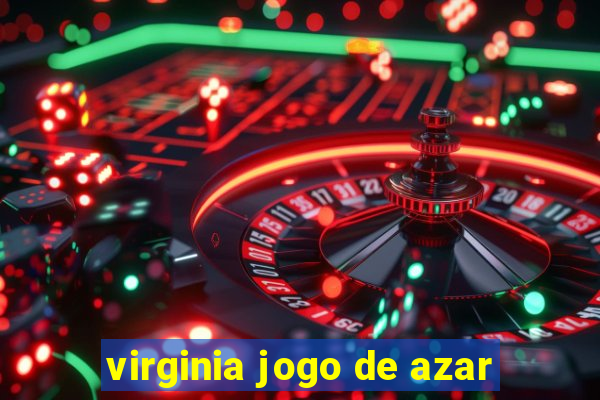 virginia jogo de azar