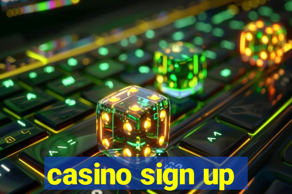 casino sign up