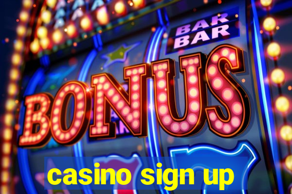 casino sign up