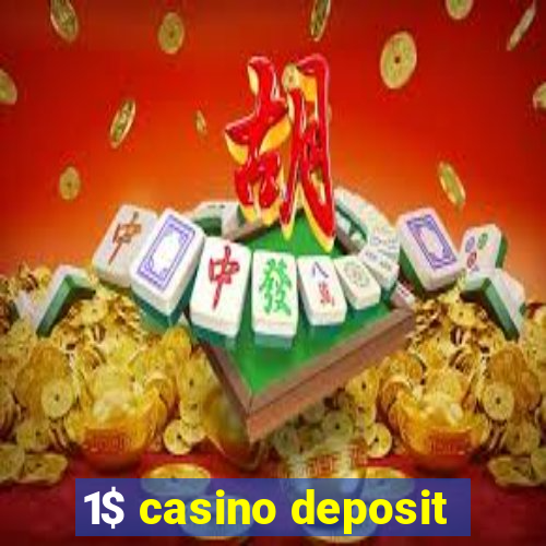 1$ casino deposit