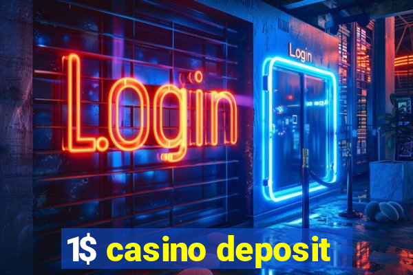 1$ casino deposit