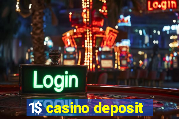 1$ casino deposit