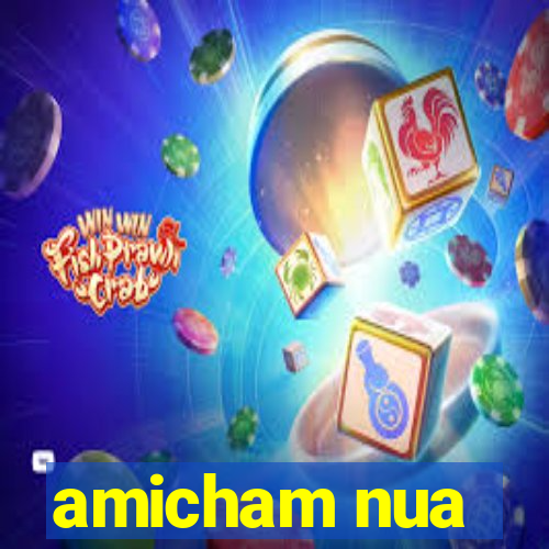 amicham nua